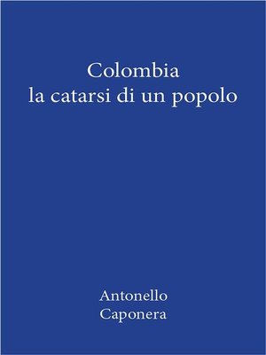 cover image of Colombia. La catarsi di un popolo